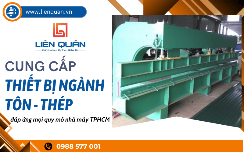 thiết bị ngành tôn thép TPHCM