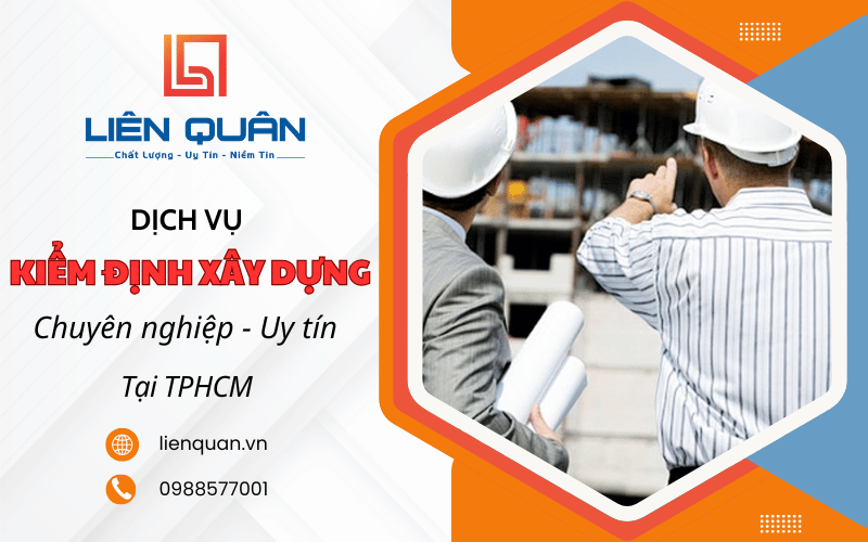 Kiểm định chất lượng công trình xây dựng