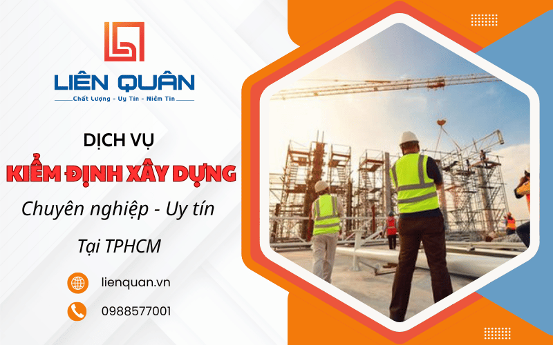 Kiểm định chất lượng công trình xây dựng