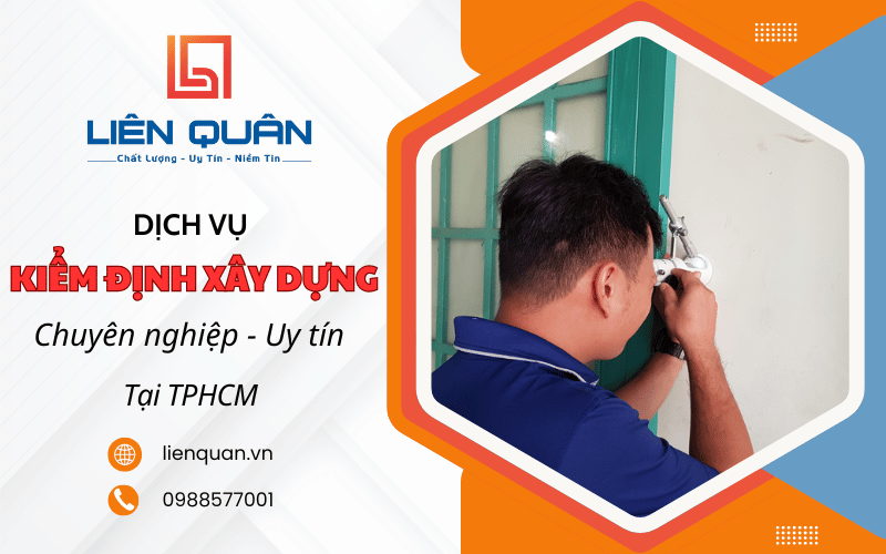Kiểm định chất lượng công trình xây dựng